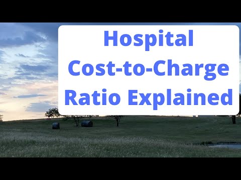 Hospital Cost-to-Charge Ratio Explained