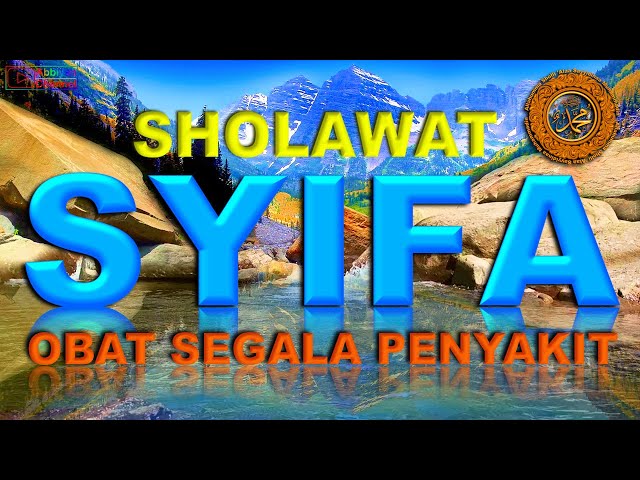 Sholawat Syifa Penyembuh Segala Penyakit Penyejuk Hati Penenang Jiwa (Tibbil Qulub 1 Jam Nonstop) class=