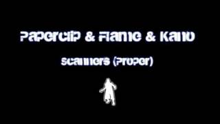 Paperclip & Flame & Kano - Scanners