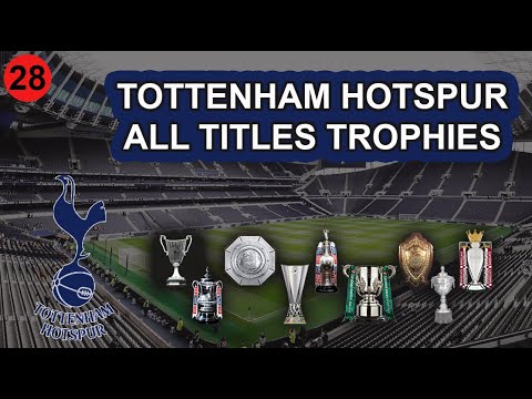 jul168 x jeep toto - Tottenham Hotspur || All Titles Trophies (1882 - 2025)