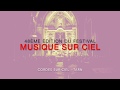 Teaser  prsentation de la 48me dition du festival musique sur ciel