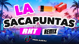 LA SACAPUNTAS RKT (Remix Viral TikTok) – aLee DJ