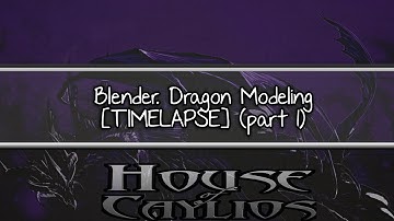 Blender Dragon Modeling [Timelapse] (Part 1)