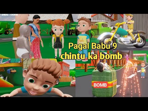 Pagal Babu 9|CS bisht vines|chintu chinki ki comedy|desi comedy|Pagal beta|Bolta comedy|jokes of