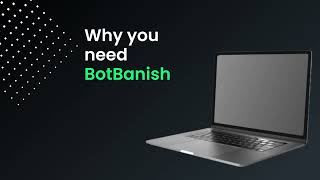 Randem Systems - An Introduction to BotBanish