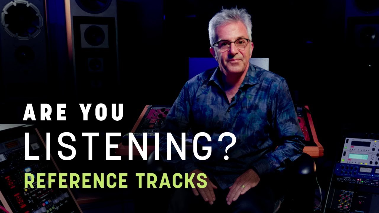 Reference Tracks In Mastering Are You Listening S2 Ep2