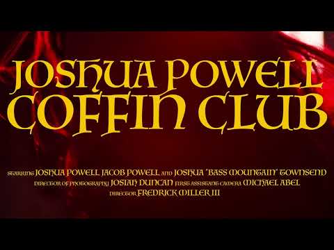 Joshua Powell - Coffin Club (Official Video)