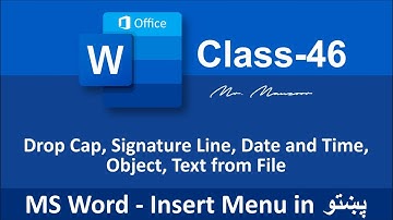 Drop Cap, Signature Line, Date and Time, Object, Text from File in MS Word | Class - 46
