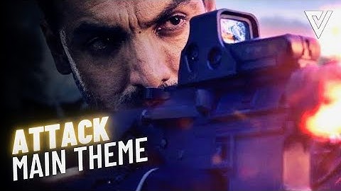 Attack: Part 1 - Main Theme (BGM) | Rakul Preet Singh | Jacqueline | Attack: Part 1  BGMS | Verano