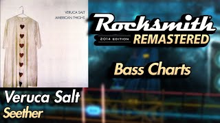 Veruca Salt - Seether | Rocksmith® 2014 Edition | Bass Chart