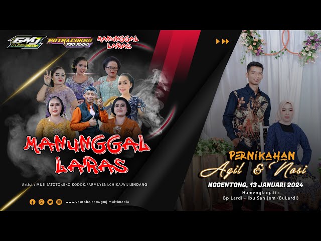 🔴LIVE KARAWITAN MANUNGGAL LARAS - COKRO AUDIO - GMJ HD - WEDDING AGIL & NOSI -  NGGENTONG13 JAN 2024 class=