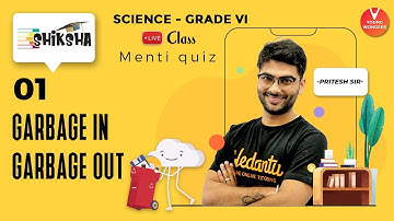 Garbage In Garbage Out L1 | Class 6 Science Chapter 16 | NCERT | Online Lecture | Pritesh Sir
