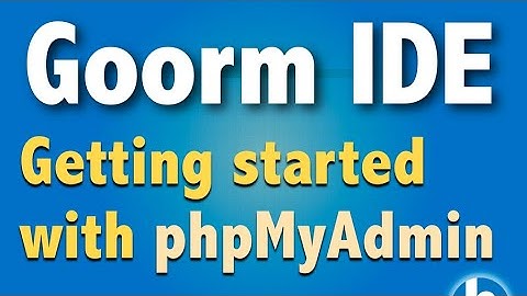 6 - Getting started with phpMyAdmin in Goorm
