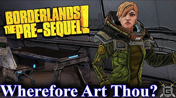 Wherefore Art Thou? - BORDERLANDS: THE-PRESEQUEL REMASTERED Quest Walkthrough