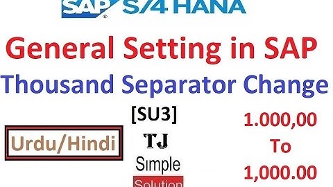 SAP-GS-FT-01 - Thousand Separator Change | Dot to Comma | in SAP S/4 HANA - Urdu/Hindi