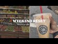 WEEKEND RESET|COFFEE RUN|GROCERY SHOPPING|SELF CARE