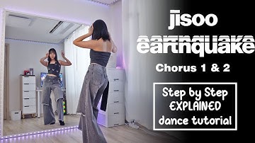 #dancetutorial JISOO - earthquake (chorus 1 & 2) | EXPLAINED + Mirrored