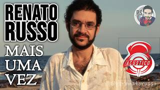 Mais Uma Vez (Renato Russo) #aicover #renatorusso