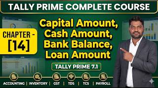 Tally Prime 7.1 Opening Balance Entry | Capital, Bank, Cash, Loan A/c with Interest Setup | Telugu