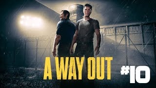 A Way Out | Co op Lets Play | PS4 | Part 10