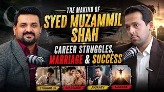Syed Muzammil Shah Opens Up About Marriage, Education & Success