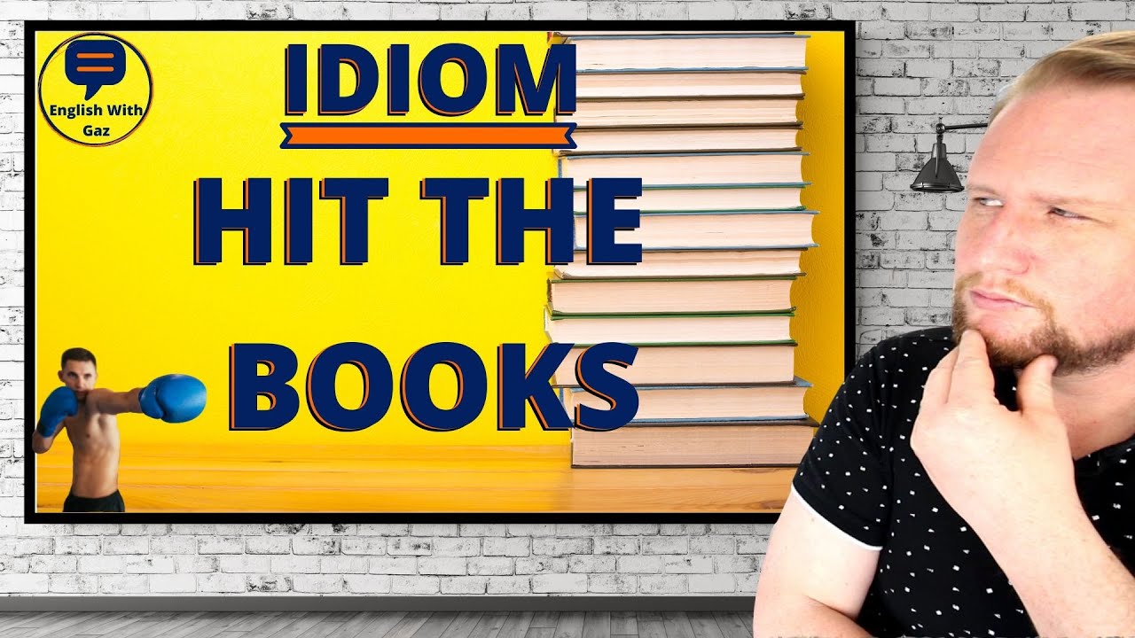 IDIOM Hit The Books YouTube