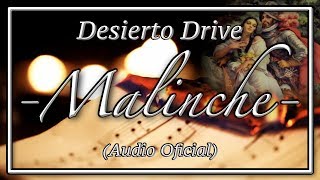 Desierto Drive "Malinche" (Audio Oficial) chords