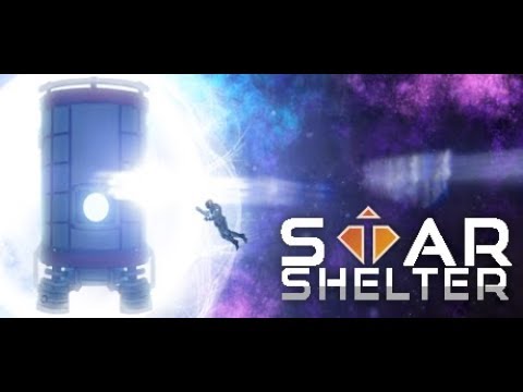 Star shelter VR | Прохождение №1