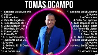 T O M Á S O C A M P O 2024 MIX ~ Top 10 Best Songs ~ Greatest Hits ~ Full Album by Top Music 17,166 views 3 days ago 37 minutes