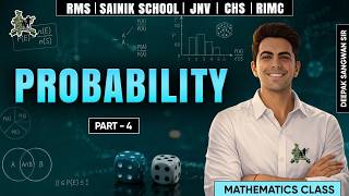 Probability (Part- 4)| MATHS. Class | ARJUN 1.0 &amp; ASTRA 1.0 | SAINIK, JNV, RMS, RIMC, CHS