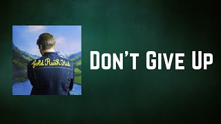 George Ezra - Don&#39;t Give Up (Lyrics)