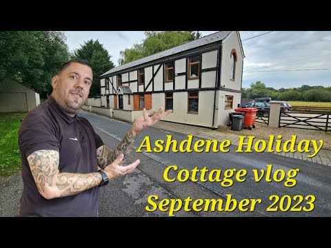 Ashdene Holiday Cottage vlog September 2023