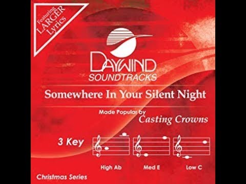 Somewhere in Your Silent Night - Casting Crowns Karaoke with lyrics ...