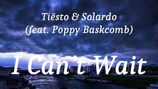 Tisto U0026 Solardo feat Poppy Baskcomb  I Cant Wait s