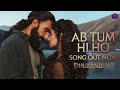 AB TUM HI HO – DHURANDHAR (Fan-Made) | Ranveer Singh × Sara Arjun | Romantic Song 2025
