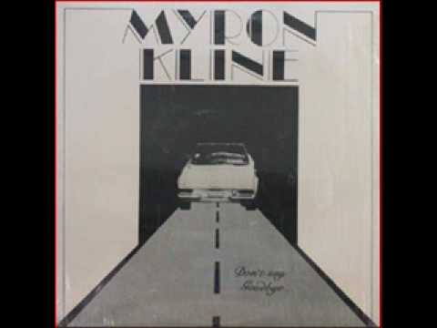 MYRON KLINE - Don't Say Goodbye