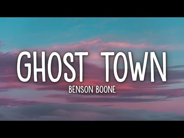 Benson Boone - Ghost Town (Lyrics) class=