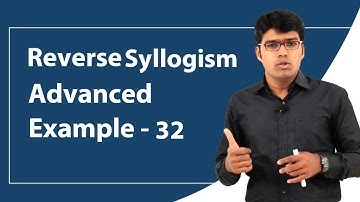 Reverse Syllogism | Advanced Example - 32 | Reasoning Ability | TalentSprint Aptitude Prep