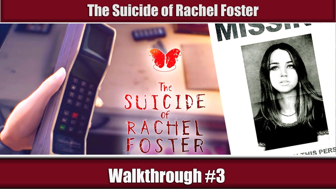 The Suicide Of Rachel Foster Walkthrough DAY 2 YouTube the-suicide-of-rachel-foster-walkthrough-day-2-youtube