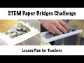 STEM Paper Bridges Challenge Lesson Plan for Teachers for Remote Learning