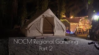 Setting Up Camp | NOCM Regional Gathering | Part 2