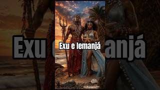 Exu e Iemanjá: Peça proteção a Eles! #shorts