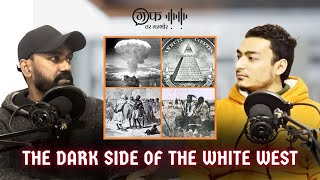 The Dark Side Of The White West Insights On The History Of The Western Civilization