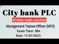 City Bank PLC। Management Trinee Officer (MTO). Written Math Solution-2025