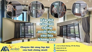 Lắp Đặt Cửa Lưới Chống Muỗi An Toàn Không Ray (cửa lùa treo)