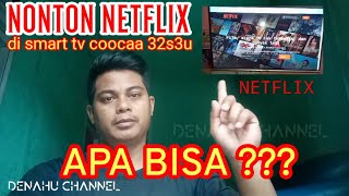 QUICK WAY TO WATCH NETFLIX ON SMART TV COOCAA 32S3U screenshot 2