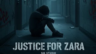 SM - JUSTICE FOR ZARA