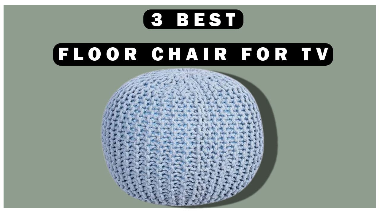 3 Best floor Chair for TV ||