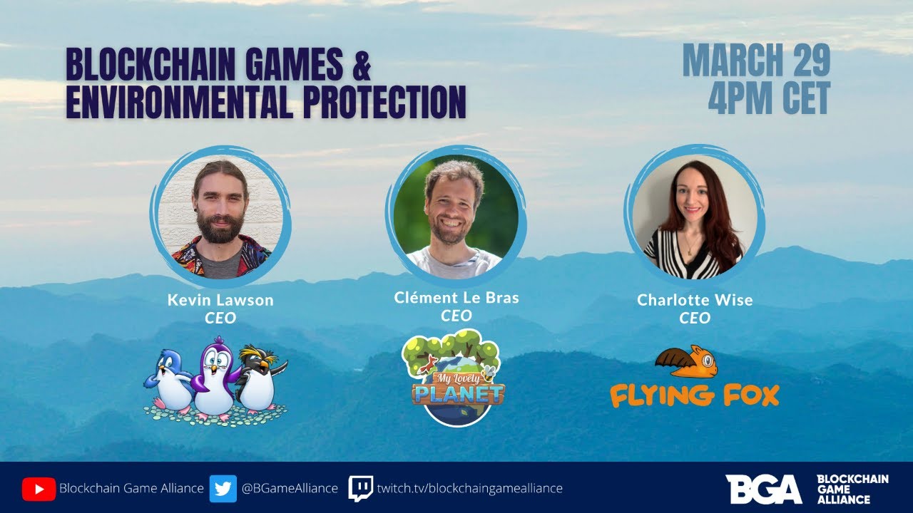 Panel on Blockchain Games & Environmental Protection – Blockchain Game  Alliance