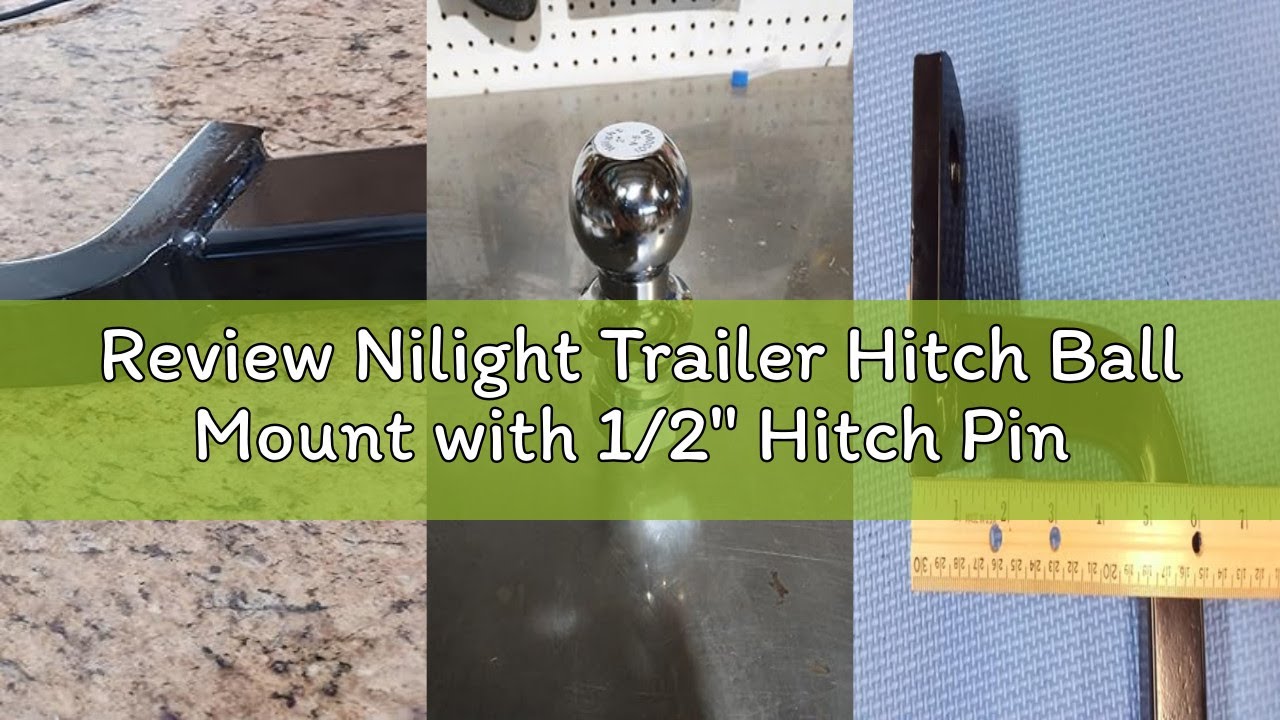 Review Nilight Trailer Hitch Ball Mount with 1/2" Hitch Pin Clip Fits 1-1/4 Inch Receiver 3,500 lbs